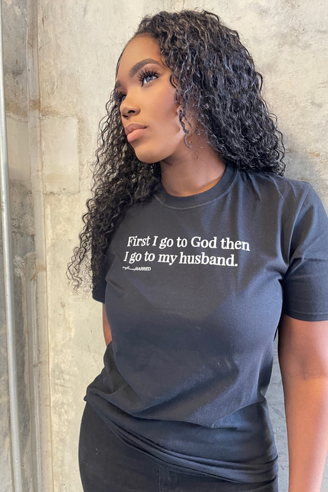 First God Then My Husband Tee